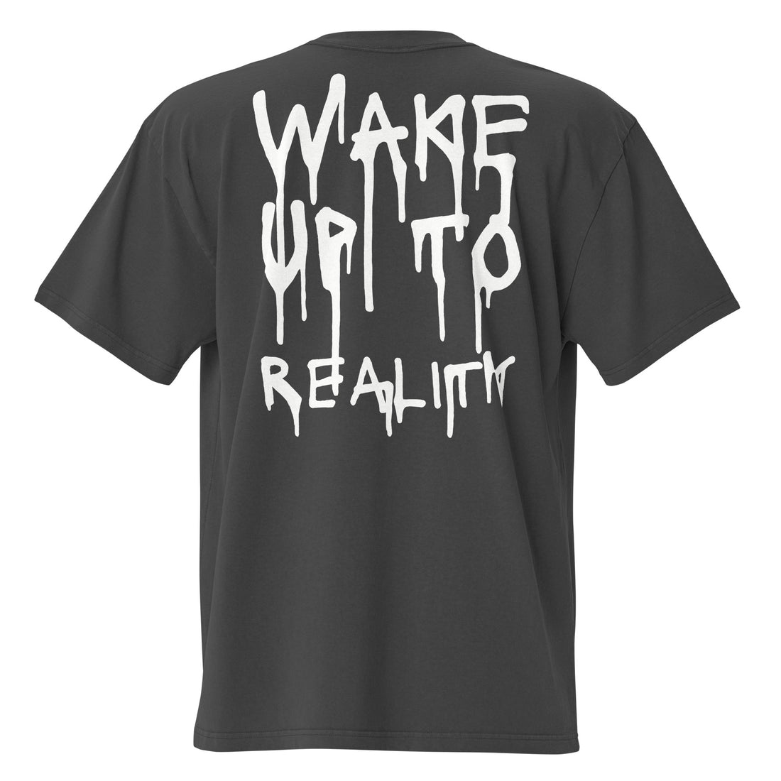 Wake Up To Reality T-Shirt