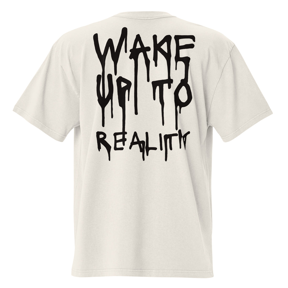 Wake Up To Reality T-Shirt